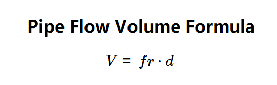 Pipe Flow Volume Formula